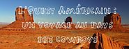 L'Ouest Américain : un voyage au pays des cowboys - Make My Trip