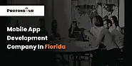 Mobile App Development Company In Florida | Protonshub Technologies