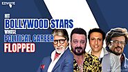 hit bollywood stars whose political career flopped