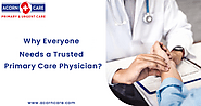 Why Having a Primary Care Doctor is Essential for Your Long-Term Health?