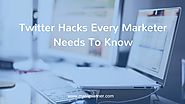 Twitter Hacks Every Marketer Needs To Know | Mass Planner