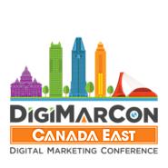 DigiMarCon Canada East Digital Marketing, Media and Advertising Conference & Exhibition (Montreal, QC, Canada)