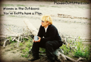Women in the Outdoors ~ Make a Plan