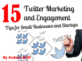15 Twitter Marketing and Engagement Tips for Small Businesses and Startups - by Internet Marketing Virtual Assistant
