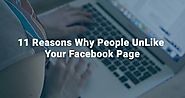 11 Reasons Why People UnLike Your Facebook Page