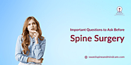Questions to Ask Before Spine Surgery: A Must-Read Guide