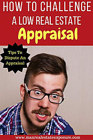 How to Dispute a Low Real Estate Appraisal