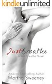 Just Breathe Series (Trilogy Box Set) Kindle Edition