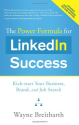 The Power Formula for LinkedIn Success (Second Edition - Entirely Revised): Kick-start Your Business, Brand, and Job ...