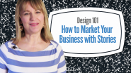 How to Market Your Business with Stories