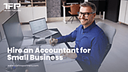 Hiring an CPA Accountant for Small Business, Taxes