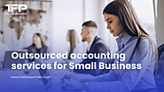 Outsourced Accounting Services for Small Business