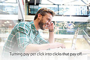Turning Pay per Click into Clicks that Pay
