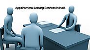 4 Tips For Appointment Setting Services In India To Be More Effective