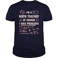 Funny Math Teacher T-Shirts