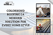 Colorbond Roofing | A Modern Solution for Every Home Style