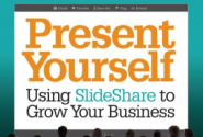 'Present Yourself': Inside the New Book on Using SlideShare