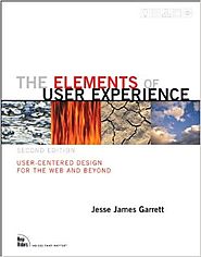 The Elements of User Experience: User-Centered Design for the Web and Beyond (2nd Edition) (Voices That Matter) 2nd E...