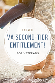 Earned VA Second-Tier Entitlement For Veterans