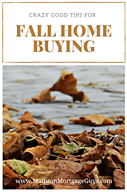 Crazy Good Tips For Fall Home Buying