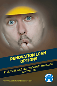 Renovation Options: FHA 203k and Fannie Mae HomeStyle Compared