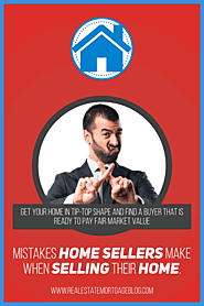 Top Mistakes Home Sellers Make