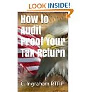 How to Audit Proof Your Tax Return Kindle Edition