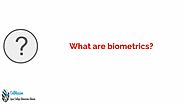 Biometrics- A verification Process
