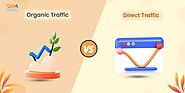 Direct vs Organic Traffic: Which One Deserves More of Your Budget?