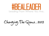 #bealeader Writers - The Best Is Yet Come....