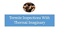 Termite Inspections With Thermal Imaginary