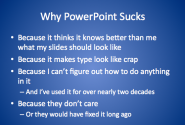 Why I hate Powerpoint