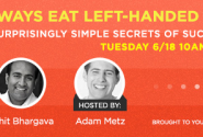 Get A Free Copy Of My Newest eBook ... Always Eat Left Handed: 15 Surprisingly Simple Secrets Of Success