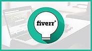 FIVERR: Become a Success on Fiverr with 100+ Gig Ideas