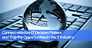 Connect with Key IT Decision Makers and Trap the Opportunities in the IT Industry - Blue Mail Media - Blog