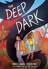 The Deep Dark by Molly Knox Ostertag | Goodreads