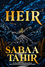 Heir (Heir Duology, #1) by Sabaa Tahir | Goodreads