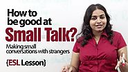 How to make a good small talk in English ? English Lesson