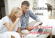 Installment Loans Avail Easily Financial Expenses Right on Time