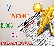 7 Awesome Blogs On Pre-Approval