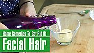 How To Get Rid Of FACIAL HAIR With Home Remedies