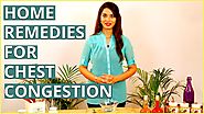 3 Best HOME REMEDIES For CHEST CONGESTION Relief