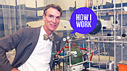 I'm Bill Nye, and This Is How I Work