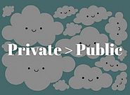 5 Reasons Why Private Clouds are better than Public Clouds