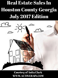 Real Estate Sales in Houston County GA July 2017 Edition