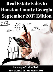 Houston County GA Real Estate Market Analysis - September 2017 Edition