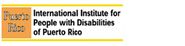 International Institute for People with Disabilities of Puerto Rico