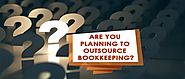 How to Streamline Your Accounting and Bookkeeping Processes?