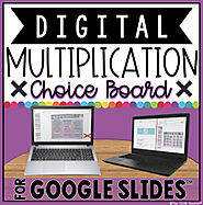 DIGITAL MULTIPLICATION CHOICE BOARD IN GOOGLE SLIDES™ by The Techie Teacher