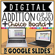 DIGITAL CHOICE BOARD FOR ADDITION IN GOOGLE SLIDES™ by The Techie Teacher